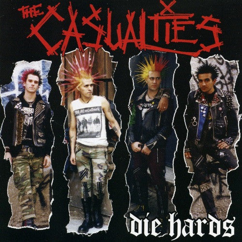 CASUALTIES - DIE HARDS