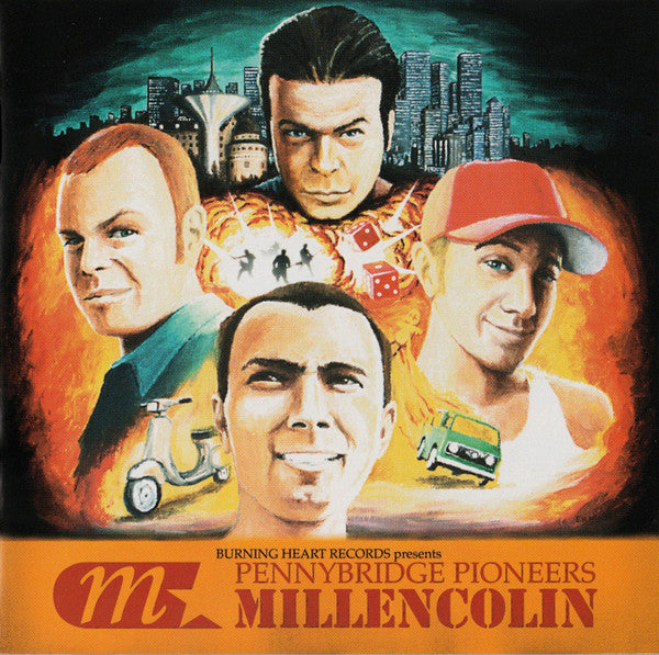 MILLENCOLIN - PENNYBRIDGE PIONEERS