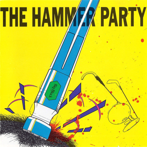 BIG BLACK - HAMMER PARTY