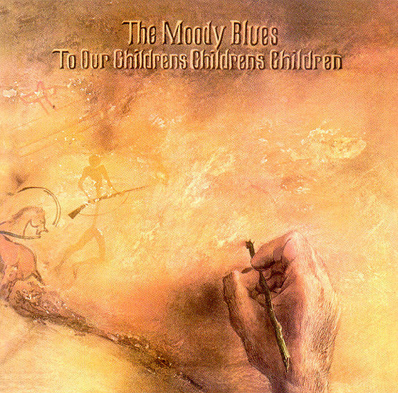 MOODY BLUES - TO OUR CHILDREN'S CHILDREN'S CHILDREN