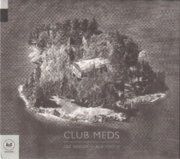 MANGAN DAN + BLACKSMITH - CLUB MEDS