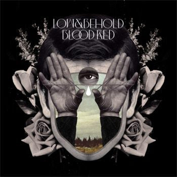 LOW & BEHOLD - BLOOD RED