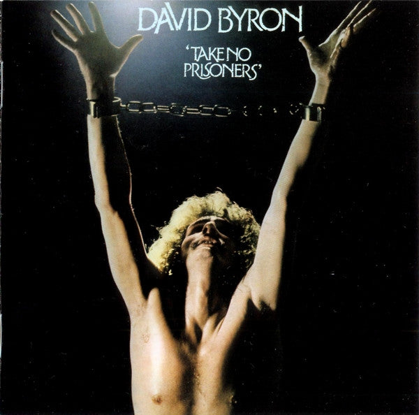BYRON DAVID - TAKE NO PRISONERS (EXPANDED EDITION)