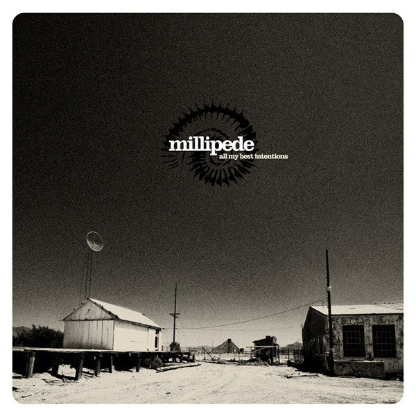 MILLIPEDE - ALL MY BEST INTENTIONS