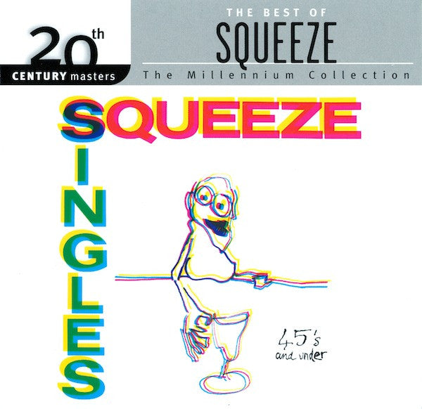 SQUEEZE - MILLENNIUM COLLECTION: 20TH CENTURY MASTERS