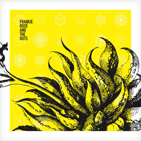 ROSE,FRANKIE & THE OUTS - FRANKIE ROSE & THE OUTS