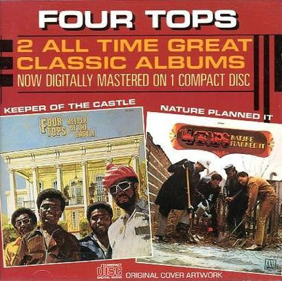 FOUR TOPS - KEEPER OF THE CASTLE / NATURE PLANNED IT