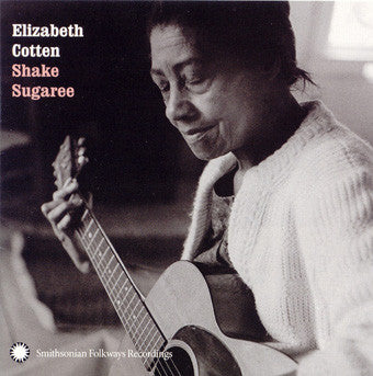 COTTEN ELIZABETH - SHAKE SUGAREE