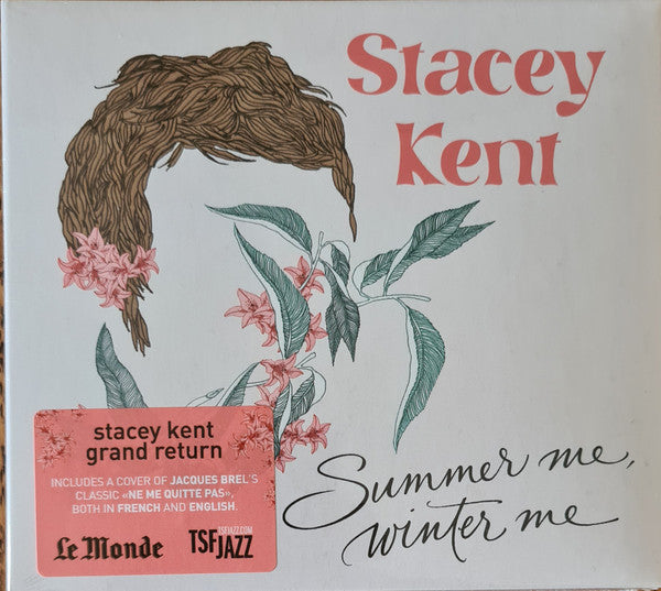 KENT,STACEY - SUMMER ME, WINTER ME