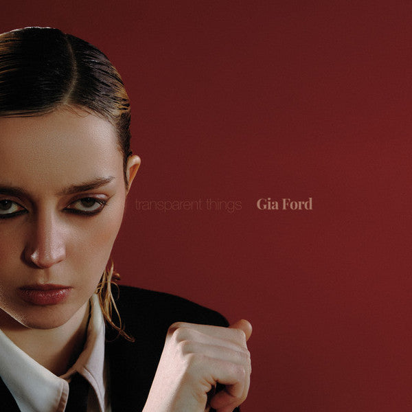 FORD,GIA - TRANSPARENT THINGS