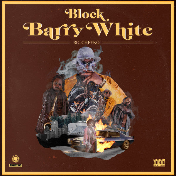 BIG CHEEKO - BLOCK BARRY WHITE
