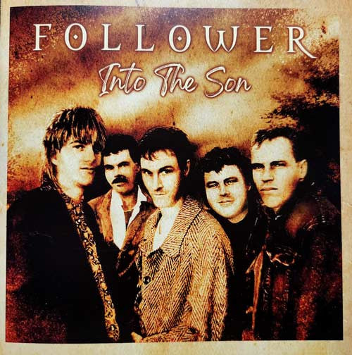FOLLOWER - INTO THE SON
