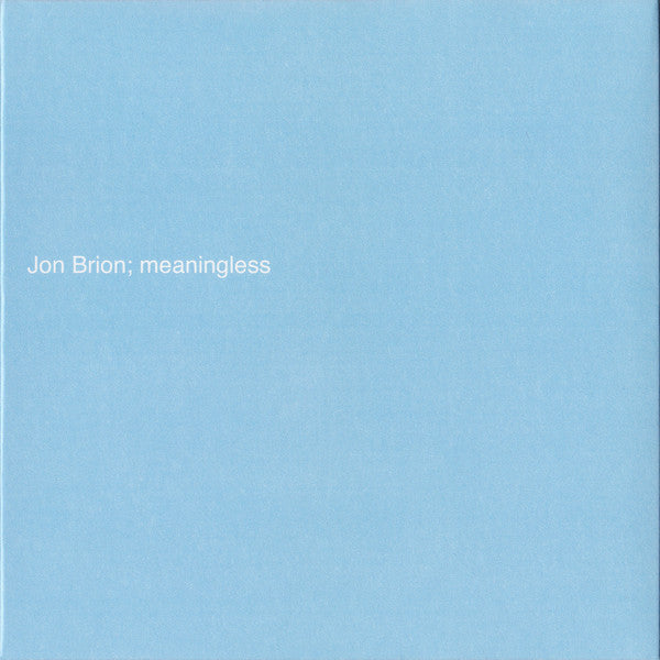 BRION,JON - MEANINGLESS