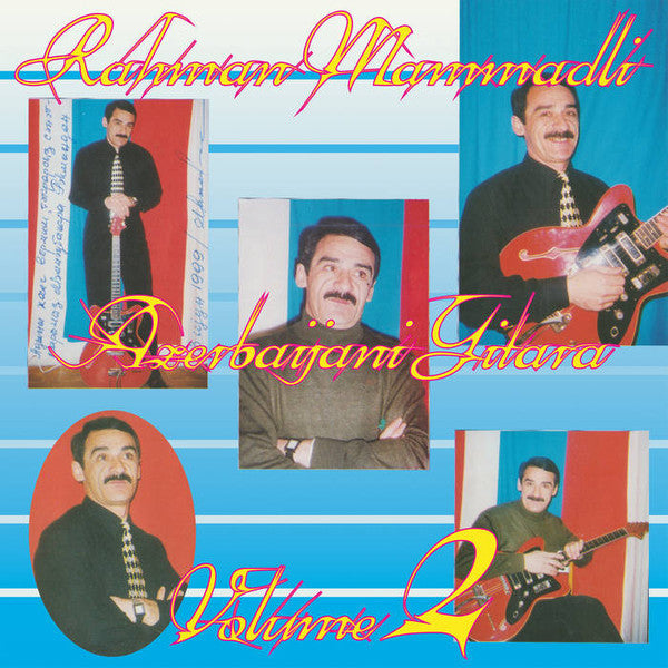 MEMMEDLI,REHMAN - AZERBAIJANI GITARA VOL. 2