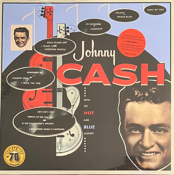 CASH,JOHNNY - WITH HIS HOT & BLUE GUITAR (SUN RECORDS 70TH ANNIVERSARY)