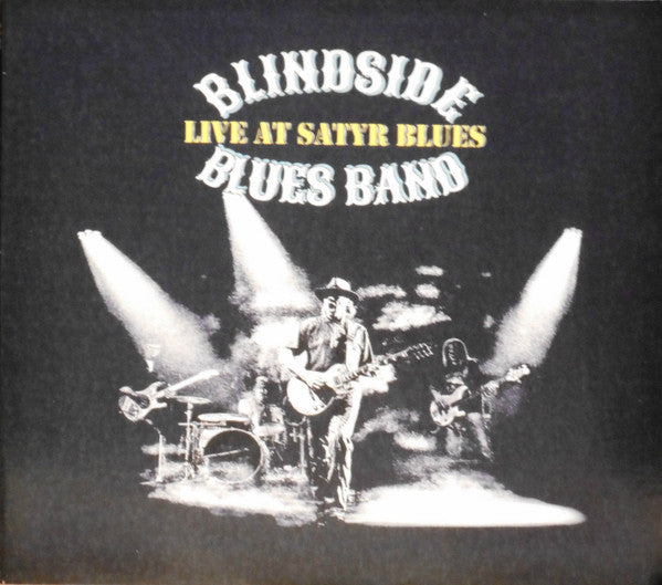 BLINDSIDE BLUES BAND - LIVE AT SATYR BLUES