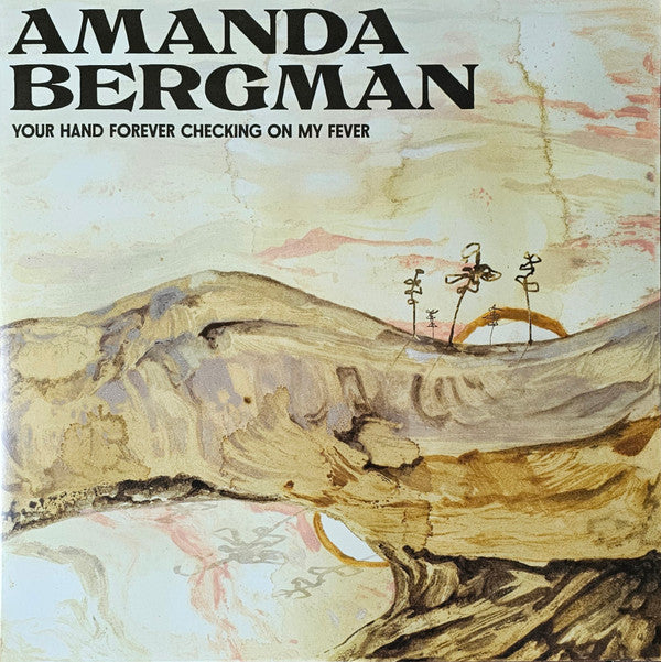 BERGMAN,AMANDA - YOUR HAND FOREVER CHECKING ON MY FEVER