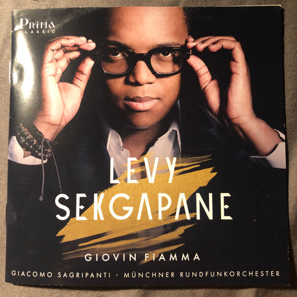 SEKGAPANE,LEVY; MUNCHNER RUNDFUNKORCHESTER & GIACOMO SAGRIPA - GIOVIN FIAMMA