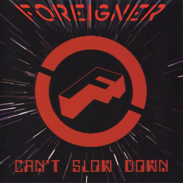 FOREIGNER - CAN'T SLOW DOWN
