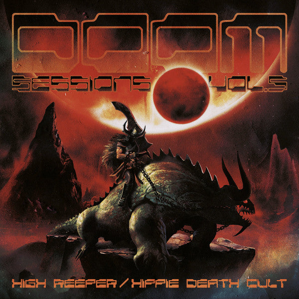HIGH REEPER; HIPPIE DEATH CULT - DOOM SESSIONS VOL. 5