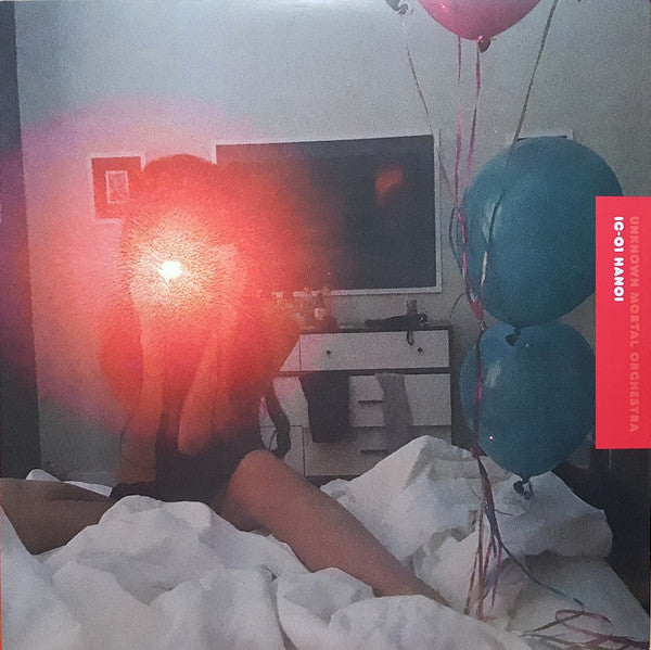 UNKNOWN MORTAL ORCHESTRA - IC-01 HANOI