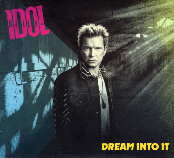 IDOL,BILLY - DREAM INTO IT