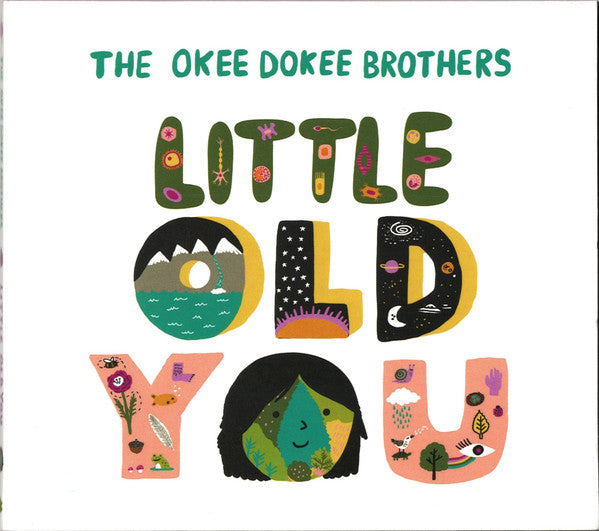 OKEE DOKEE BROTHERS - LITTLE OLD YOU