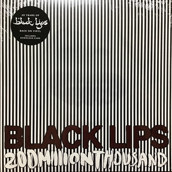 BLACK LIPS - 200 MILLION THOUSAND (WHITE VINYL)