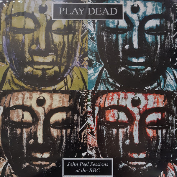 PLAY DEAD - JOHN PEEL SESSIONS AT THE BBC
