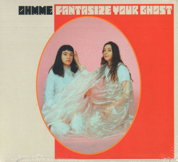 OHMME - FANTASIZE YOUR GHOST