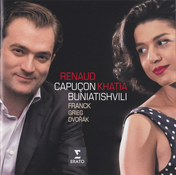 CAPUCON,RENAUD; KHATIA BUNIATISHVILA - FRANCK DVORAK GRIEG: SONATAS FOR VIOLIN & PIANO
