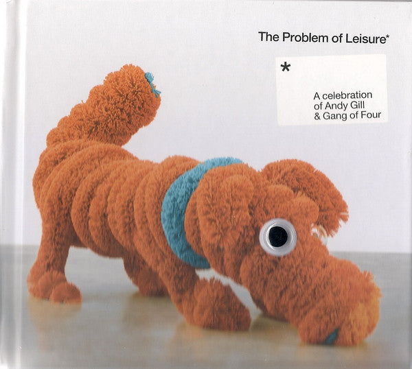 VARIOUS ARTISTS - PROBLEM OF LEISURE: A CELEBRATION OF ANDY GILL & GANG OF FOUR (2CD/DELUXE EDITION)