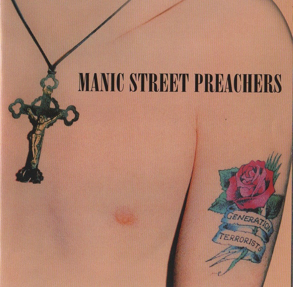 MANIC STREET PREACHERS - GENERATION TERRORISTS