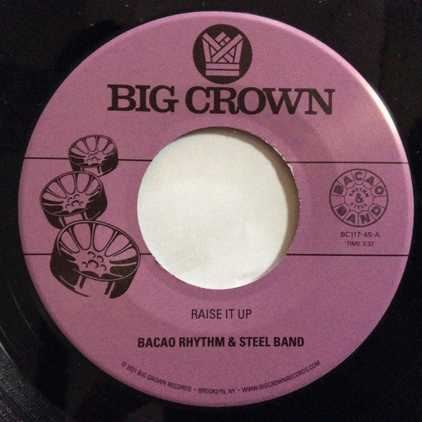BACAO RHYTHM & STEEL BAND - RAISE IT UP B/W SPACE