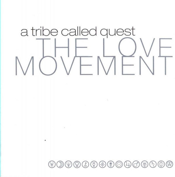 TRIBE CALLED QUEST - LOVE MOVEMENT