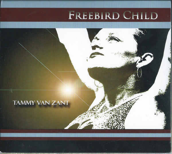 VAN ZANT TAMMY - FREEBIRD CHILD