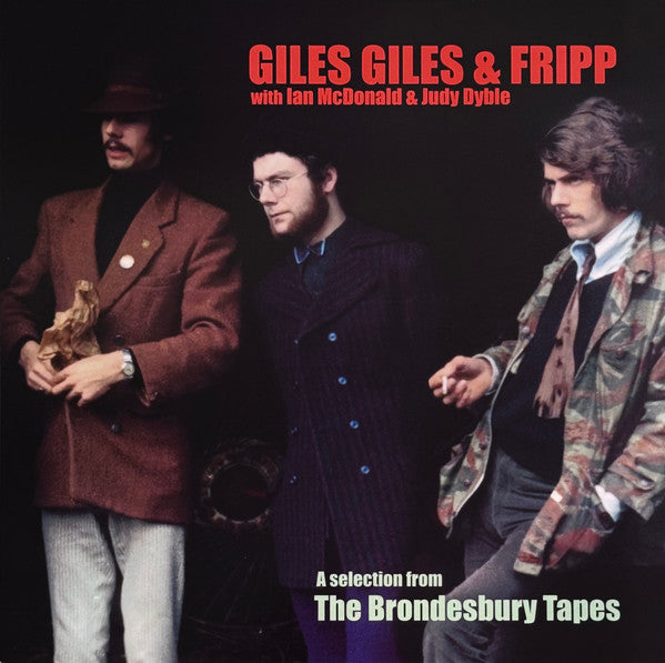 GILES, GILES & FRIPP - SELECTION FROM THE BRONDESBURY TAPES (200G)