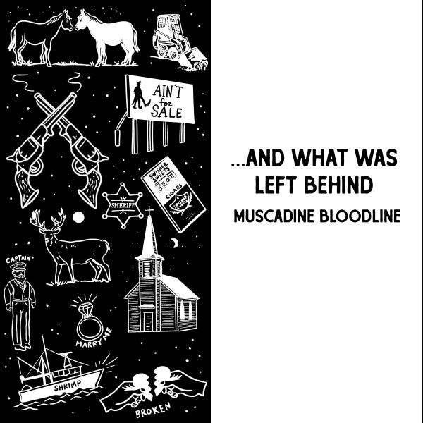 MUSCADINE BLOODLINE - AND WHAT WAS LEFT BEHIND