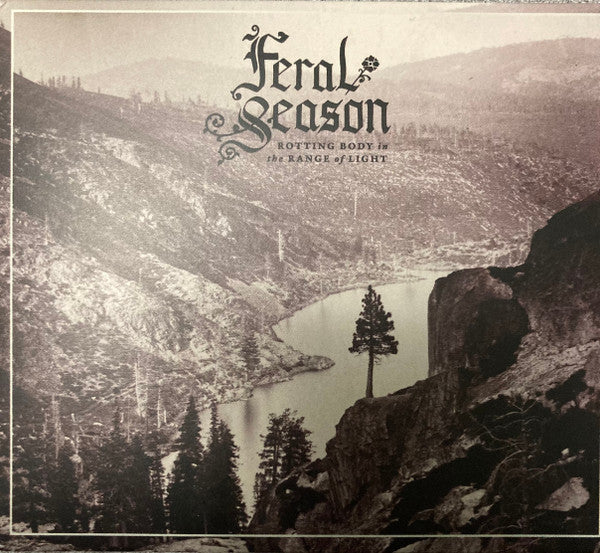 FERAL SEASON - ROTTING BODY IN THE RANGE OF LIGHT