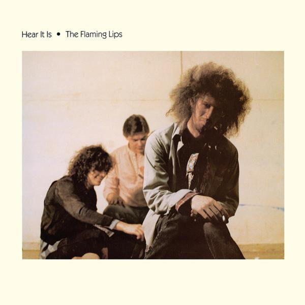 FLAMING LIPS - HEAR IT IS