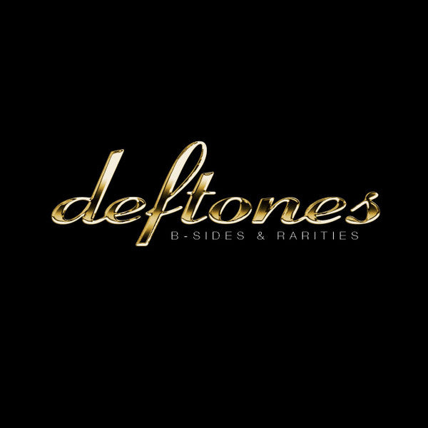 DEFTONES - B-SIDES & RARITIES (X)