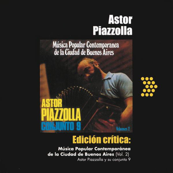 PIAZZOLLA,ASTOR - MUSICA POPULAR CONTEMPORANEA 2