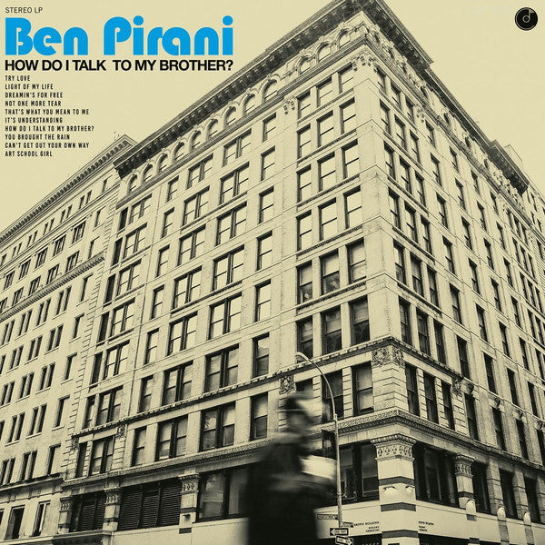 PIRANI BEN - HOW DO I TALK TO MY BROTHER?