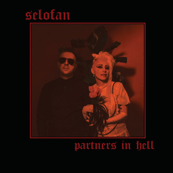 SELOFAN - PARTNERS IN HELL