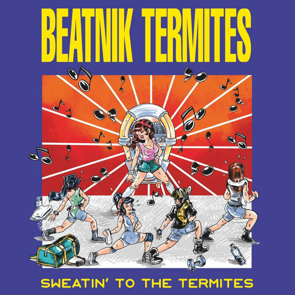 BEATNIK TERMITES - SWEATIN' TO THE TERMITES