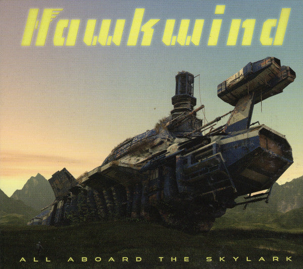 HAWKWIND - ALL ABOARD THE SKYLARK