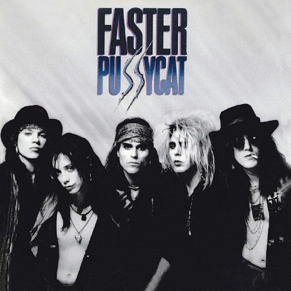 FASTER PUSSYCAT - FASTER PUSSYCAT (24BIT REMASTER)