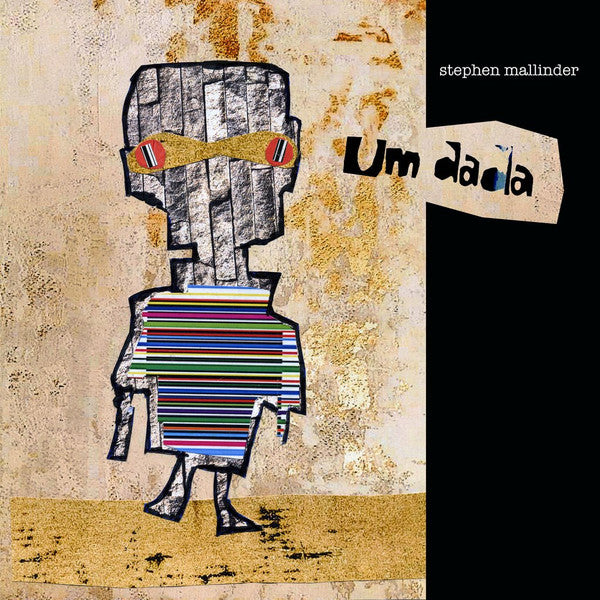 MALLINDER,STEPHEN - UM DADA (COLOR VINYL)