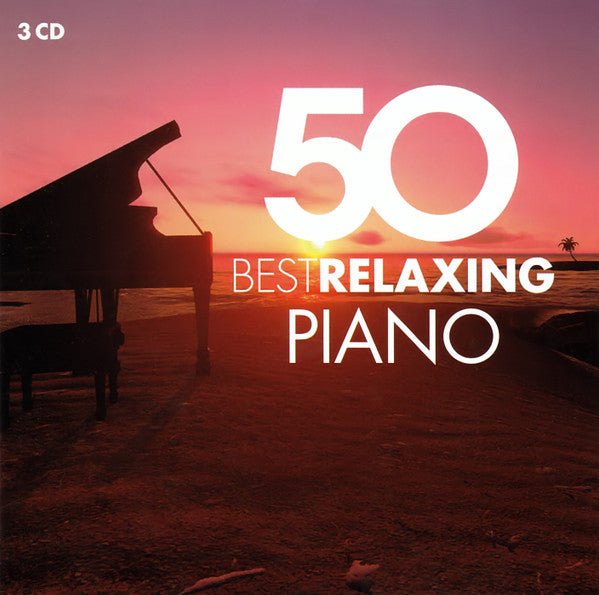100 BEST RELAXING PIANO - 50 BEST RELAXING PIANO (3CD)