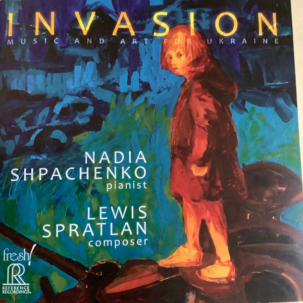SHPACHENKO,NADIA - SPRATLAN: INVASION - MUSIC & ART FOR UKRAINE